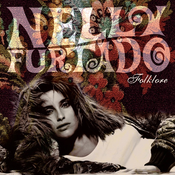 POWERLESS (SAY WHAT YOU WANT) - NELLY FURTADO