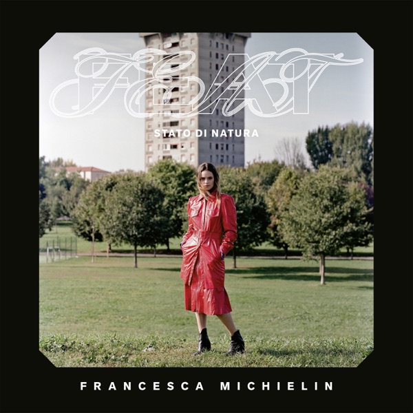 MONOLOCALE - FRANCESCA MICHIELIN FEAT. FABRI FIBRA