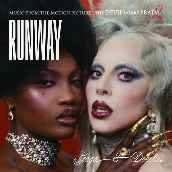 RUNWAY - LADY GAGA & DOECHII