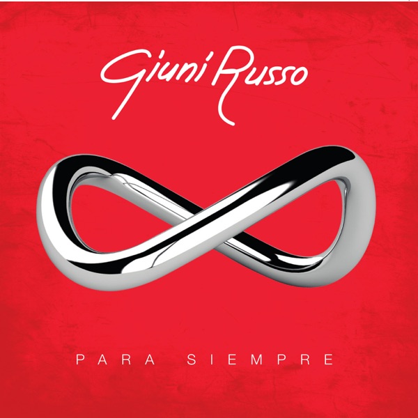 PARA SIEMPRE - GIUNI RUSSO