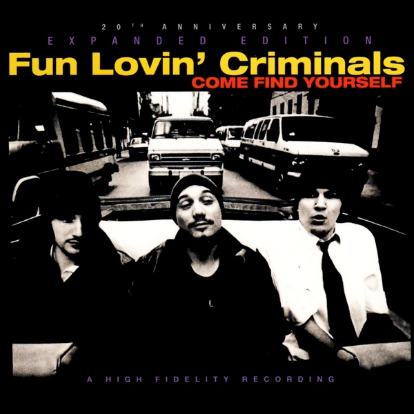 WE HAVE ALL THE TIME IN THE WORLD - FUN LOVIN' CRIMINALS