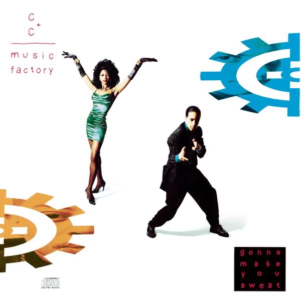 GONNA MAKE YOU SWEAT - C+C MUSIC FACTORY
