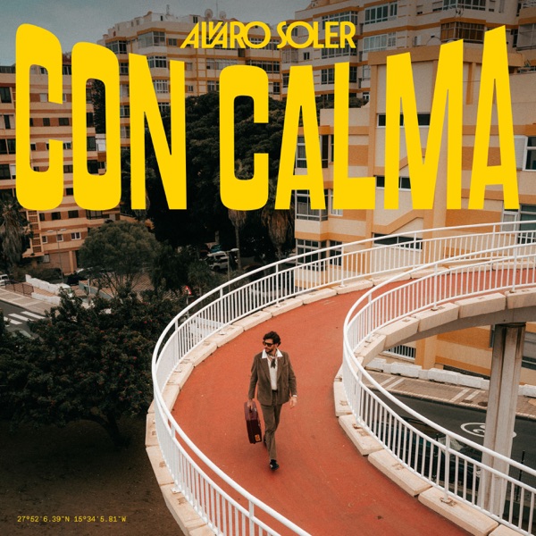 CON CALMA - ALVARO SOLER