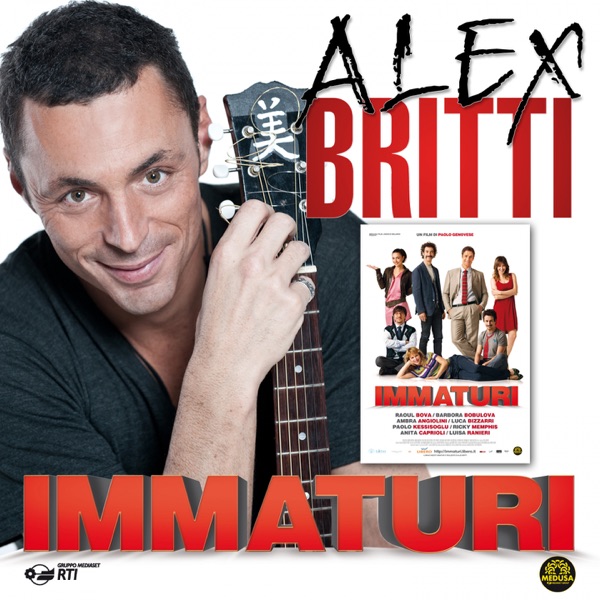 IMMATURI - ALEX BRITTI