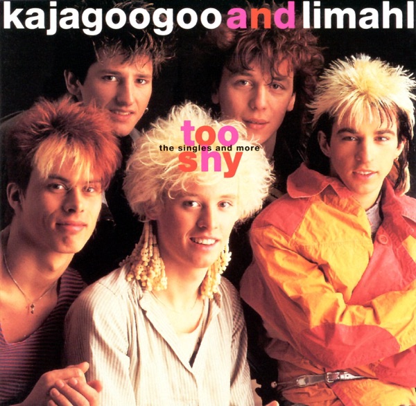 TOO SHY - KAJAGOOGOO