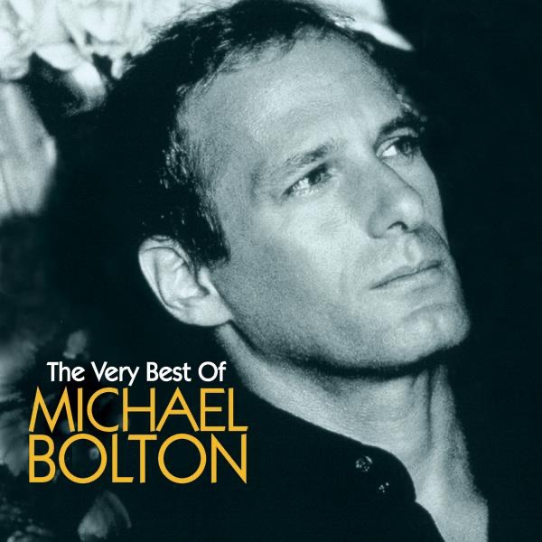 WHEN A MAN LOVES A WOMAN - MICHAEL BOLTON