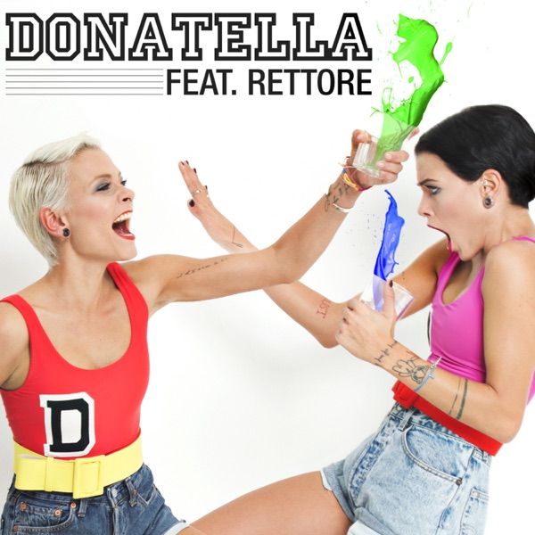 THELMA & LOUISE - DONATELLA RETTORE FEAT. BEATRICE QUINTA