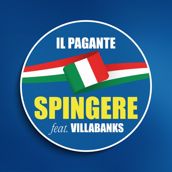 SPINGERE - IL PAGANTE FEAT. VILLABANKS