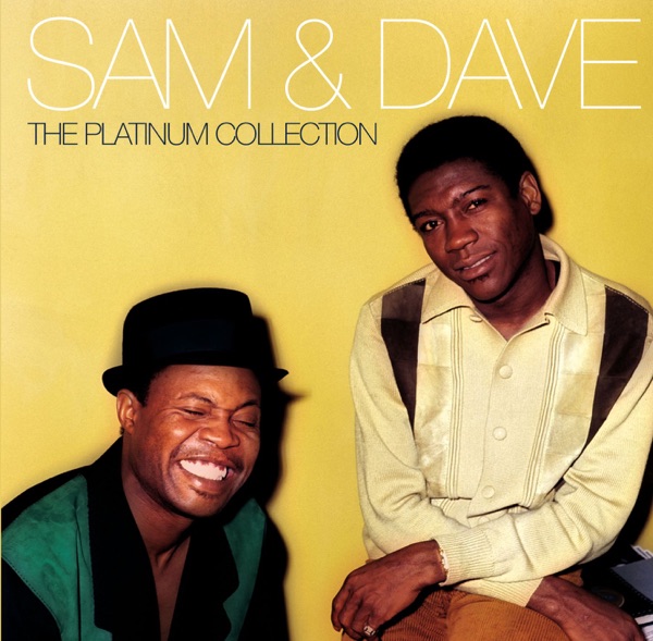 HOLD ON IM' COMING - SAM AND DAVE