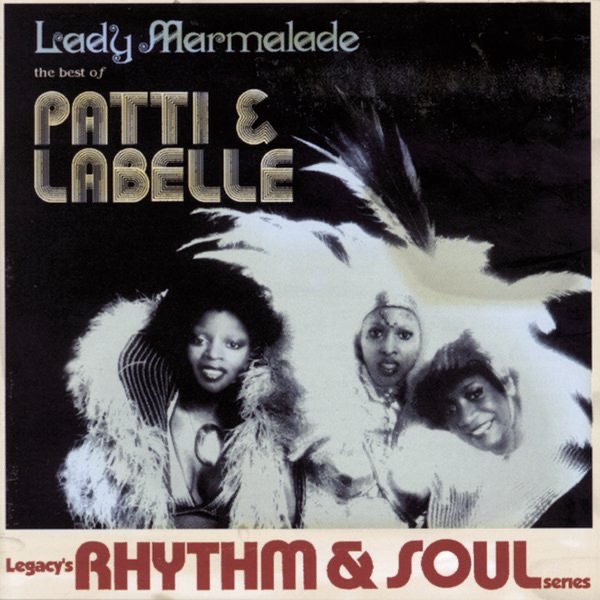 LADY MARMELADE - PATTI LABELLE