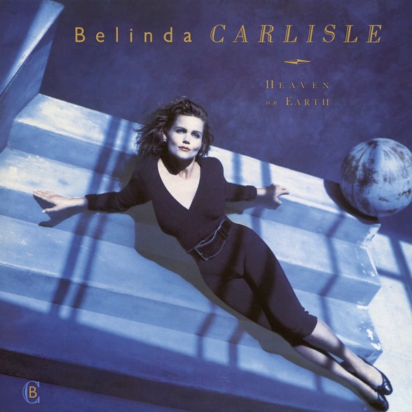 HEAVEN IS PLACE ON EARTH - BELINDA CARLISLE