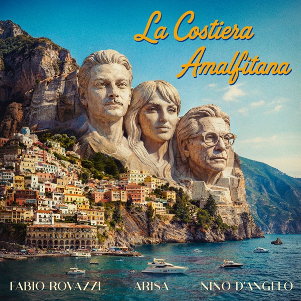 LA COSTIERA AMALFITANA - FABIO ROVAZZI FEAT. ARISA, NINO D'ANGELO