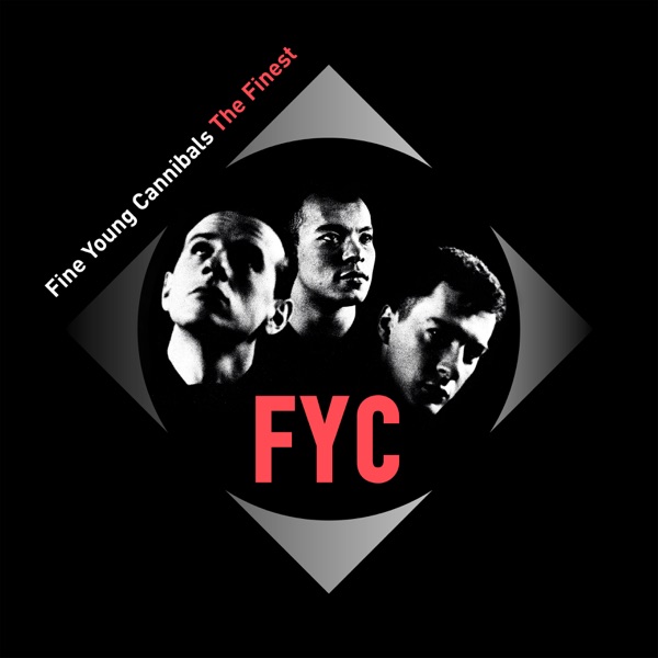 FLAME - FINE YOUNG CANNIBALS