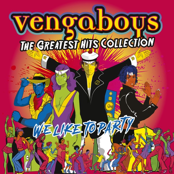 WE LIKE TO PARTY! (THE VENGABUS)