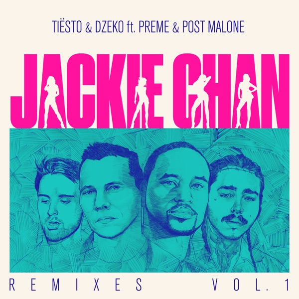 JACKIE CHAN - TIESTO & DZEKO FEAT. POST MALONE