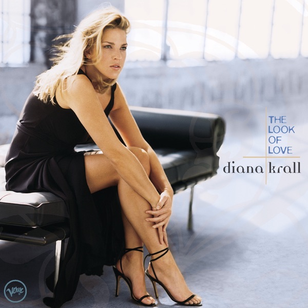 THE LOOK OF LOVE - DIANA KRALL