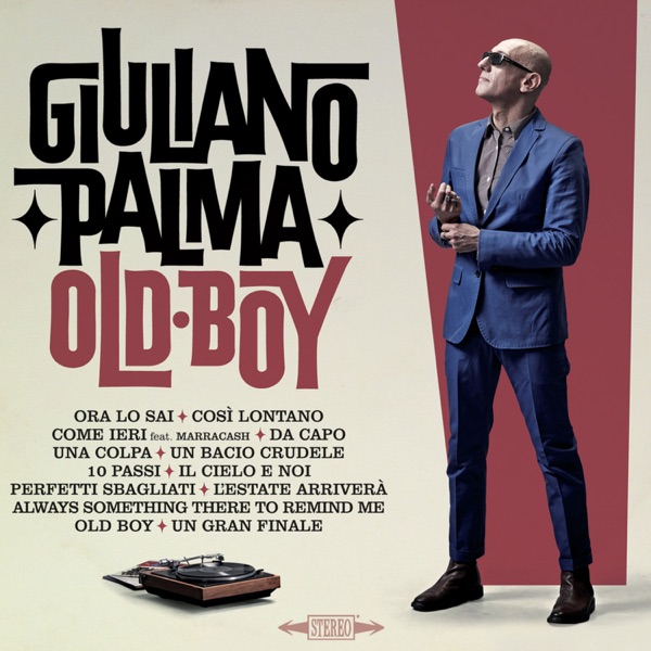 COME IERI - GIULIANO PALMA FEAT. MARRACASH
