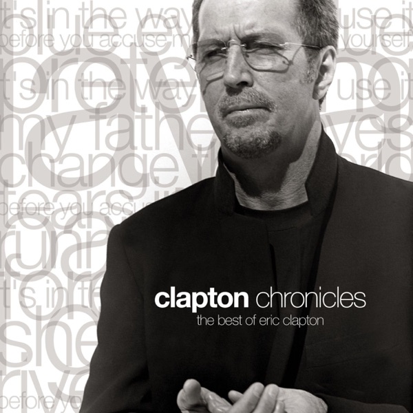 CHANGE THE WORLD - ERIC CLAPTON